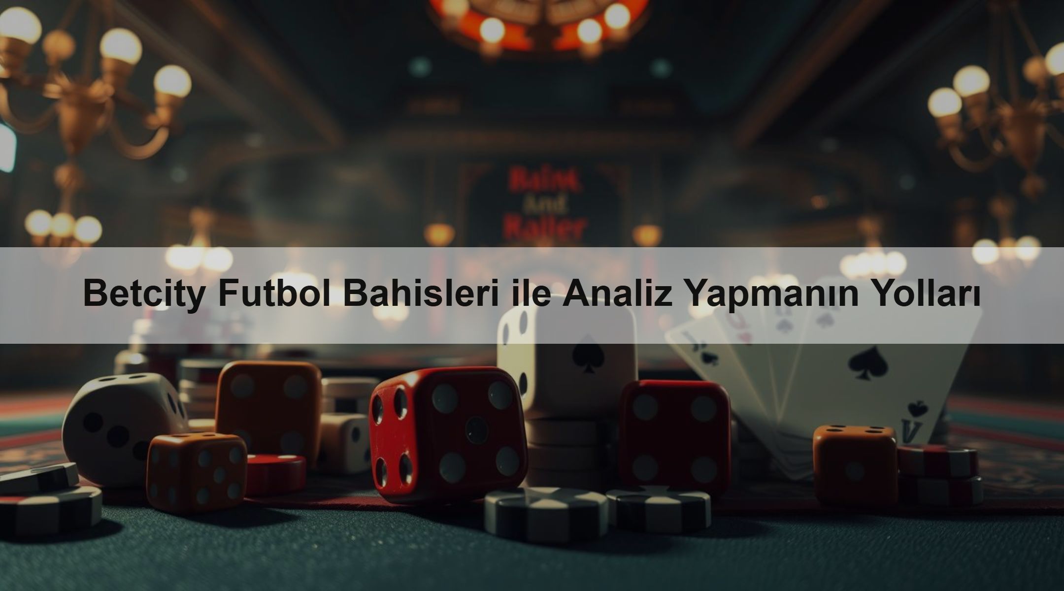 Betcity Futbol Bahisleri ile Analiz Yapmanın Yolları 1 Betcity Futbol Bahisleri ile Analiz Yapmanın Yolları